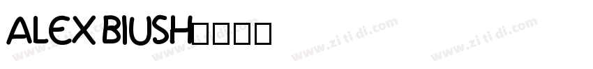 alex biush字体转换